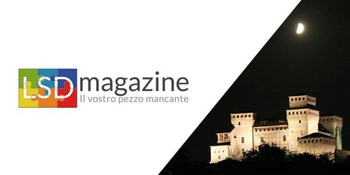 LSD Magazine parla di Astronomitaly - La Rete del Turismo Astronomico, Astroturismo e Viaggi astronomici nei Parchi del Ducato di Parma e Piacenza